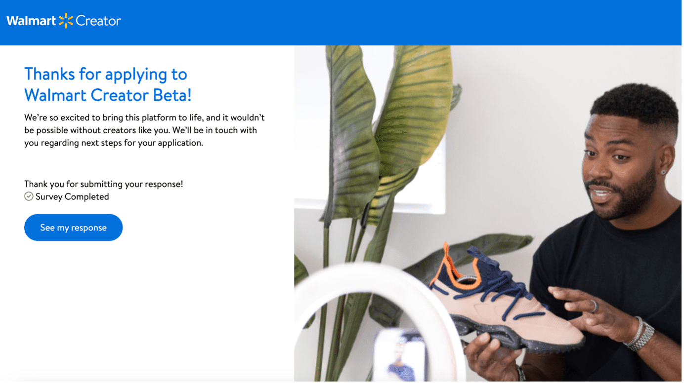 6 A few months ago, we covered an article about Walmart possibly launching its dedicated Walmart Creator Platform – similar to the one Amazon has in place.