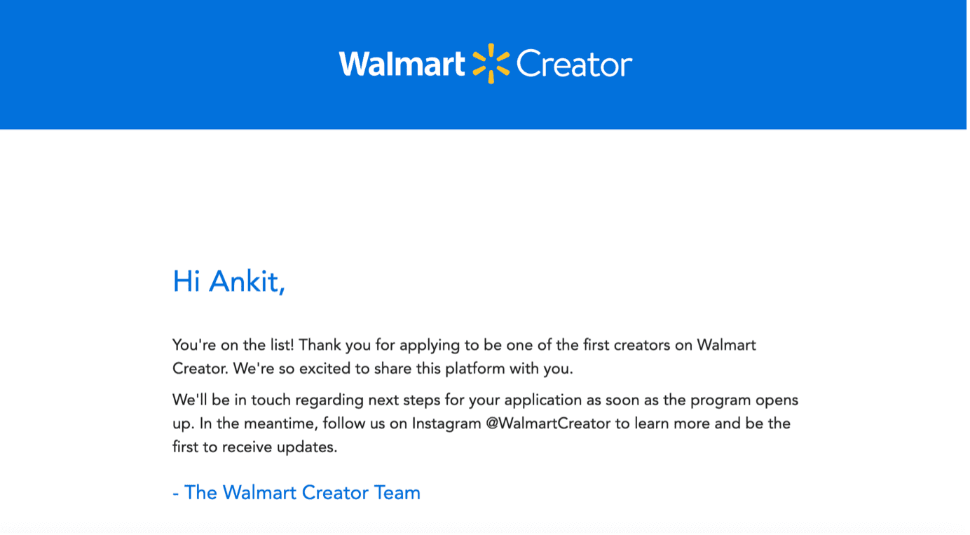 7 (1) A few months ago, we covered an article about Walmart possibly launching its dedicated Walmart Creator Platform – similar to the one Amazon has in place.
